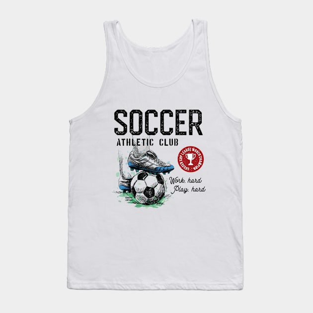 Soccer Athletic Club © GraphicLoveShop Tank Top by GraphicLoveShop